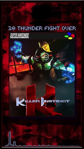 Killer Instinct SNES OST - 38 Thunder Fight Over #graemenorgate