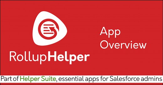 Rollup Helper | Free Salesforce Rollup Field App | Passage Technology