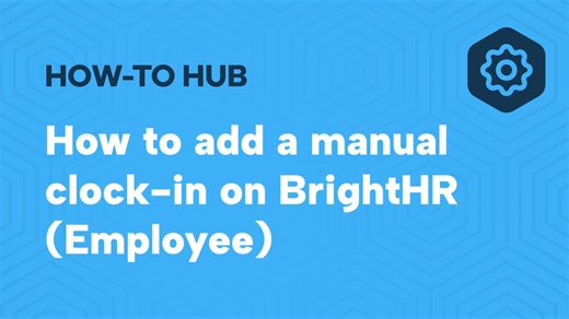 How to add a manual clock-in on BrightHR (Employee)