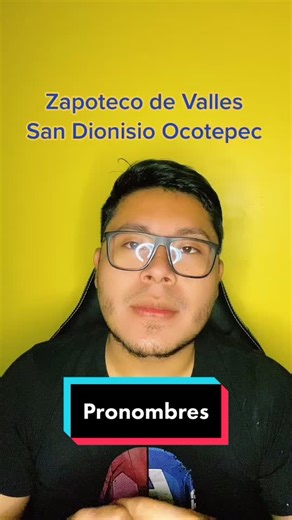 Idioma Zapoteco de Valles Centrales: Aprender a hablar esta lengua nativa e indígena