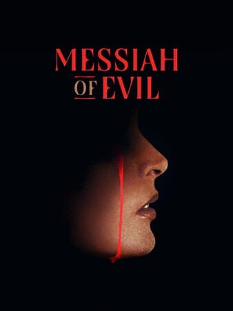 Messiah Of Evil [Limited Edition]