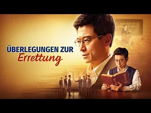Christlicher Film | Überlegungen zur Errettung | Wahre Geschichte, wie ein Ältester Herrn begrüßt