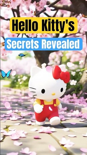 Hello Kitty’s Secrets Revealed!
