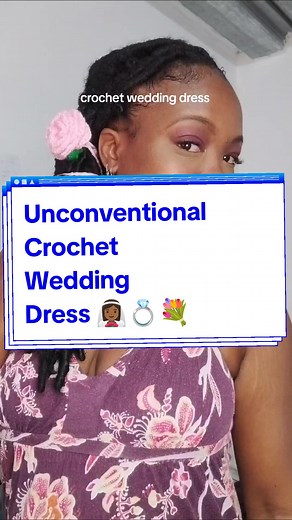 Handcrafted Crochet Wedding Dress: Unique and Elegant Fashion Statement
