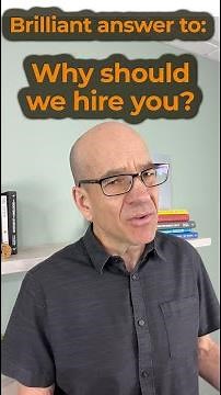 Brilliant Tip to Answering "Why Should We Hire You"