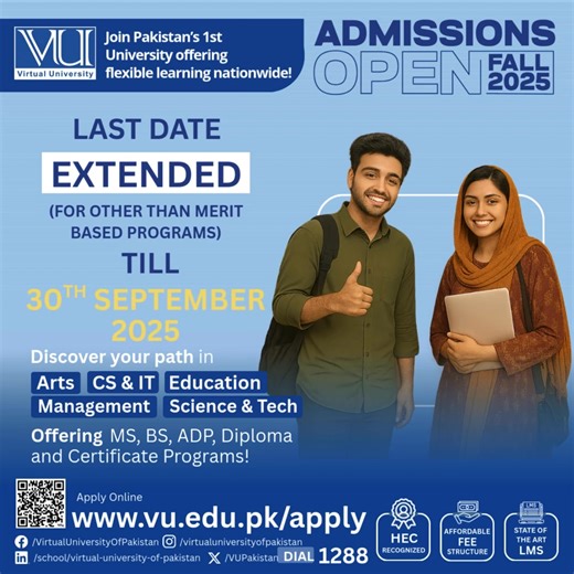 33K views · 91 reactions | Great news! The last date for admission (other than merit-based programs) has been extended till 30th September 2025. Apply online now: www.vu.edu.pk/apply Don’t miss the chance to shape your future with Pakistan’s 1st Virtual University! #VU #AdmissionsOpen #Fall2025 #VirtualUniversity #HigherEducation | Virtual University of Pakistan | Facebook