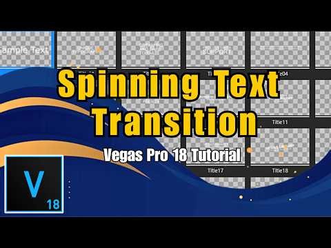How to make a Spinning Text Transition Effect in Vegas Pro 18