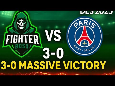 Fighter Boss vs Paris | 3-0 Massive Victory 😱 | DLS 2025 Epic Gameplay 🔥