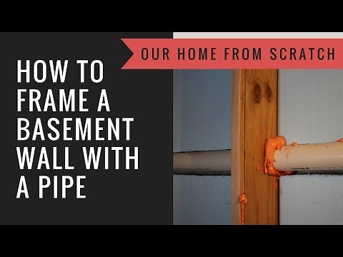 How to Frame a Basement Wall with a Pipe