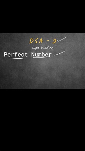 Vamsi Krishna Pentela on Instagram: "Perfect Number | Logic Building | Dsa Series Day9 #dsaseries #dsa #perfectnumber"