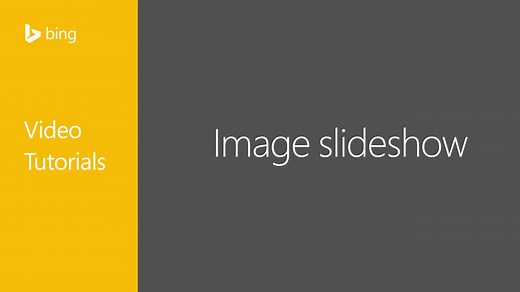 Search tips: Create image slideshows on Bing