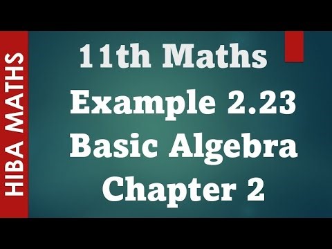 11th maths Basic Algebra chapter 2 example 2.23 tn syllabus hiba maths