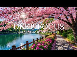 Study Music | Relaxing Studying Music, Focus Concentration Music , Music for Brain Power,Memory