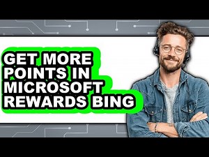 How to Get More Points in Microsoft Rewards Bing (updated)