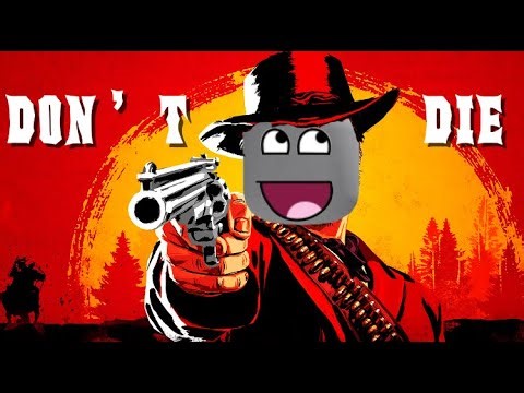Roblox but every time I DIE the cowboy game gets BETTER !