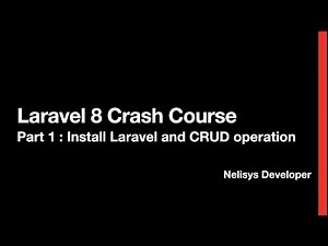 Laravel 8 - Part 1 : Install Laravel and CRUD operation