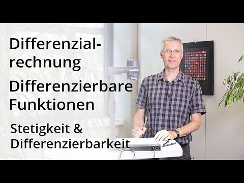 Differenzialrechnung - Stetigkeit und Differenzierbarkeit