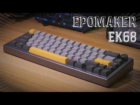 Another One! - Epomaker EK68 Unboxing, Teardown and Review