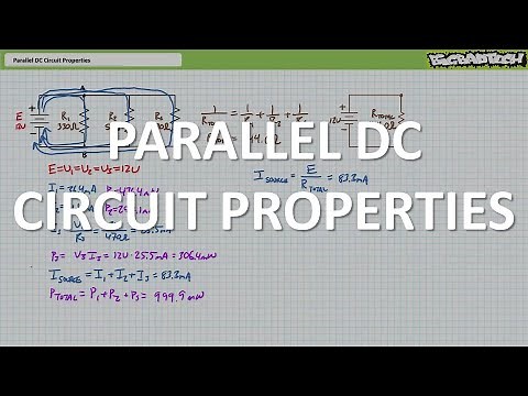 Parallel DC Circuit Properties (Full Lecture)