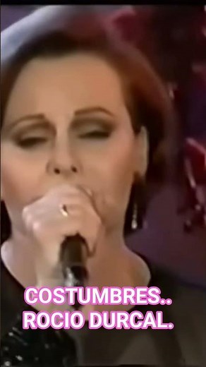 COSTUMBRES, ROCIO DURCAL. #musica #regionalmexicano #mexico #rocíodúrcal #viejitasdelrecuerdo