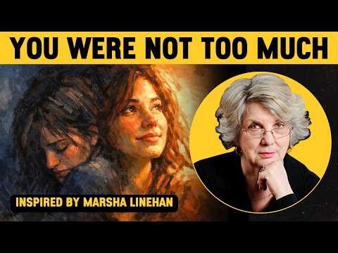The Invalidating Environment — Why You Learned to Doubt Your Own Feelings | Marsha Linehan