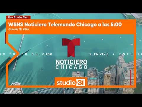 WSNS Noticiero Telemundo Chicago a las 5:00 (Full), 1/18/2026 (New Studio)