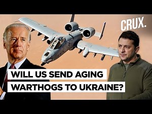 Russia-Ukraine War l Why US May Send Iconic A-10 Warthogs To Kyiv Amid Putin’s Onslaught