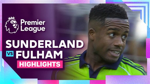 Sunderland vs Fulham - Highlight | Premier League 2025/26