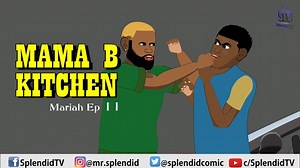 Mama B Kitchen; Mariah Episode 11 Alex and Ray engage in fist fight because of Mariah. | Splendid TV