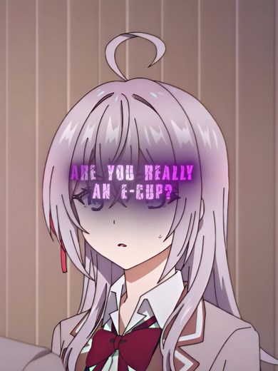 Alya is an e-cup❤️ #alya #alyasometimeshidesherfeelingsinrussian #tokidokibosottoroshiagodedere #roshidere #animeedits