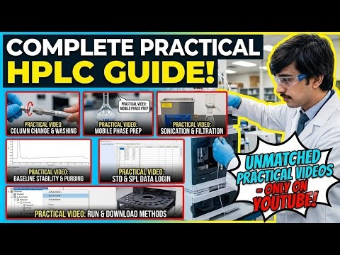 Complete HPLC Practical Training: From Column Washing to Data Processing