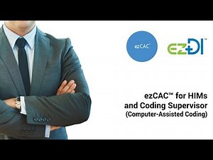 ezCAC™ (Computer-Assisted Coding Software) for Coding Supervisor/HIM