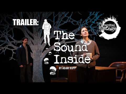 Trailer: THE SOUND INSIDE by Adam Rapp at Capital Stage