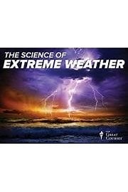Watch The Science of Extreme Weather Season 1 Episode 12 - Supercell Thunderstorms and Hail