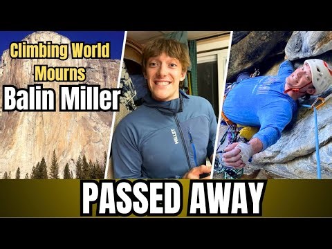 Balin Miller Death: 23-Year-Old Climber Dies in Yosemite El Capitan Accident