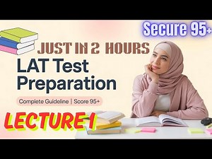 LAT Test Preparation | Lecture 1 | How to Score 90+ | Complete Guide and Tips