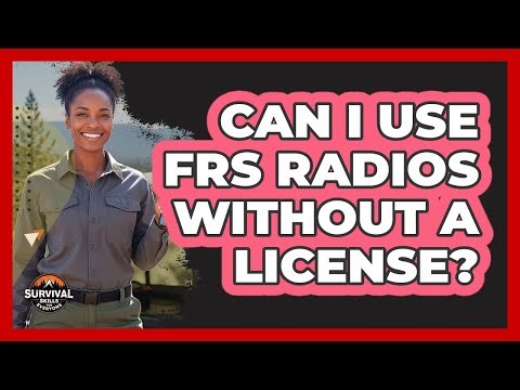 Can I Use FRS Radios Without a License?
