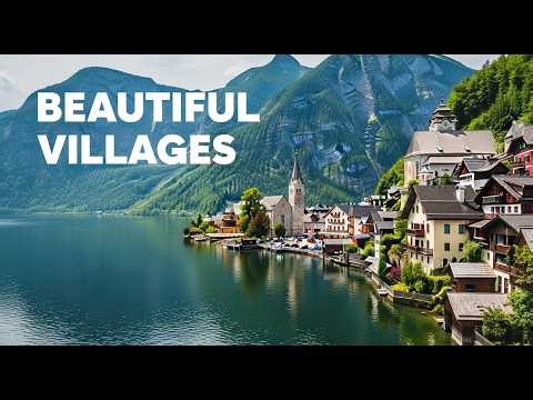 Beautiful Villages of the World | Discover the Most Beautiful Hidden Gems