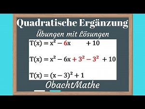 Quadratische Ergänzung: Übungen mit Lösungen | Quadratische Funktionen | ObachtMathe