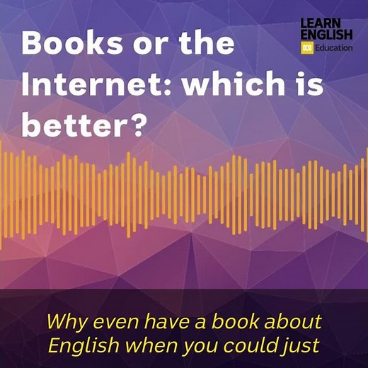 Books or the Internet: Which is better?