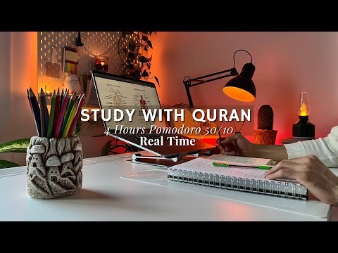 4-Hour Study With Me | Quran recitation | Study with me quran | pomodoro 50/10 | With Anwar