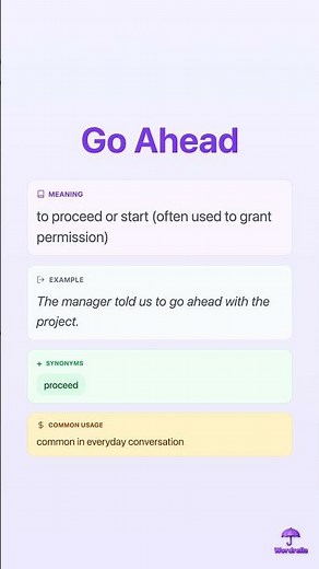 GO AHEAD - Phrasal Verb Explained | Meaning, Examples & Synonyms | Wordrella