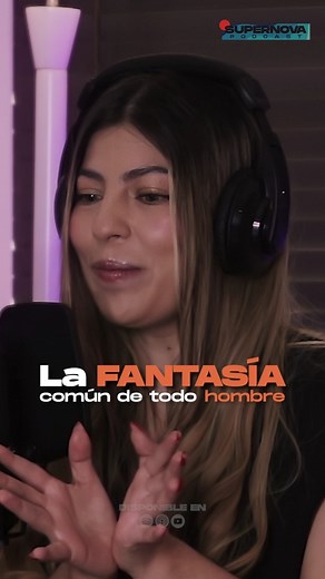 La fantasía de todo hombre es .......#historia #diversion #reflexiones #podcast #supernovapodcast #viral #sexualidad #proceso #aprendizaje | SUPERNOVA PODCAST