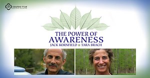 Every moment counts. Learn to be more present with Tara Brach & Jack Kornfield: http://bit.ly/1QIGXnx | Sounds True