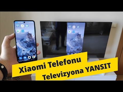 Xiaomi Ekran Yansıtma Özelliği - 2 dakikada telefonu televizyona yansıtmak