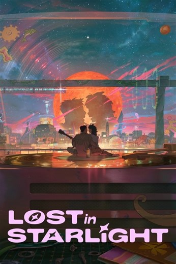 Stream Lost in Starlight (2025): Find it on Netflix, Prime Video, Hulu & more
