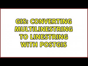 GIS: Converting MultiLinestring to Linestring with PostGIS (4 Solutions!!)