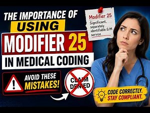 Modifier 25 Explained in Medical Coding | Avoid These Common Mistakes & Claim Denials! (2026 Guide)