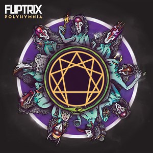 Fliptrix - Polyhymnia