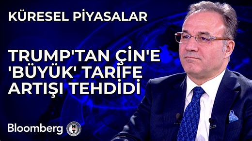 Küresel Piyasalar - Trump'tan Çin'e 'Büyük' Tarife Artışı Tehdidi | 10 Ekim 2025 | BloombergHT